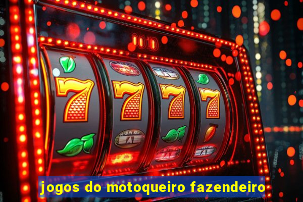 jogos do motoqueiro fazendeiro